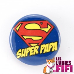 Badge papa : super papa